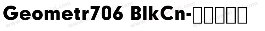 Geometr706 BlkCn字体转换